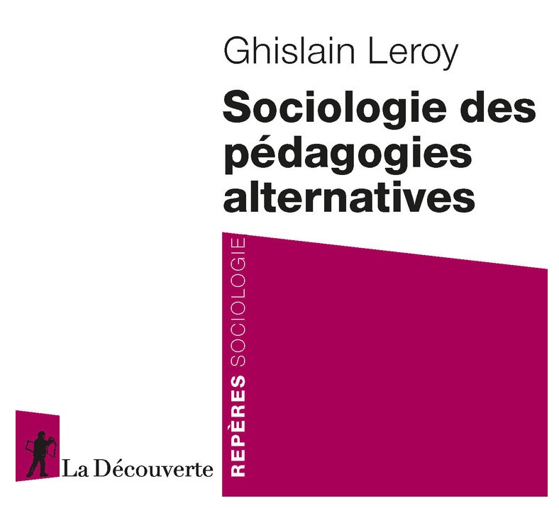 couverture du livre "Sociologie des pédagogies alternatives"