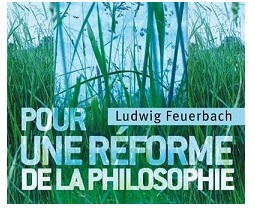 couverture du livre de Feuerbach "Pour une réforme de la philosophie"